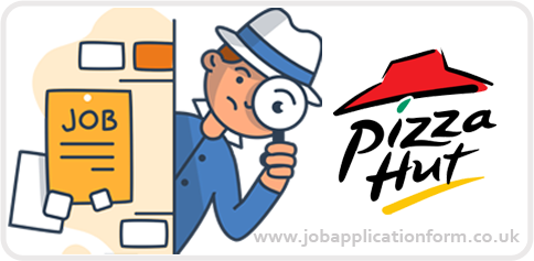 Pizza Hut UK Job Application Form PDF &amp; Interview 2025 – Job ...